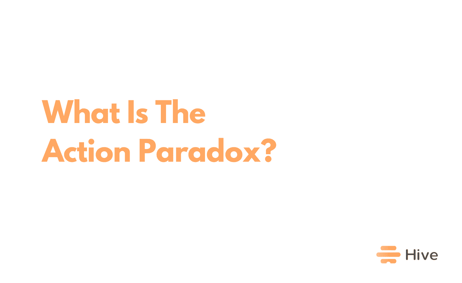 the action paradox